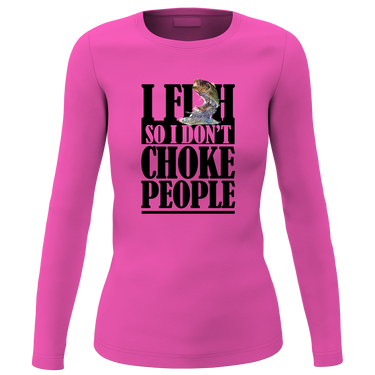 I Fish So I Don't Choke People' Long sleeve for Women